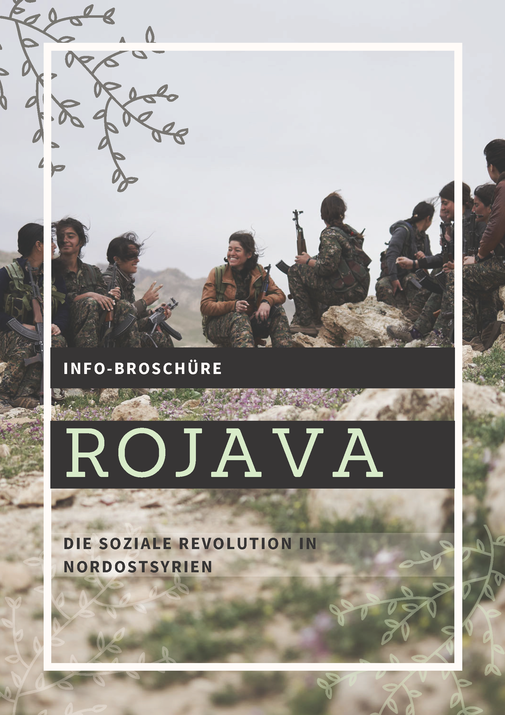 Rojava: die soziale Revolution in Nordostsyrien, Rojava Komitee Basel, 2021