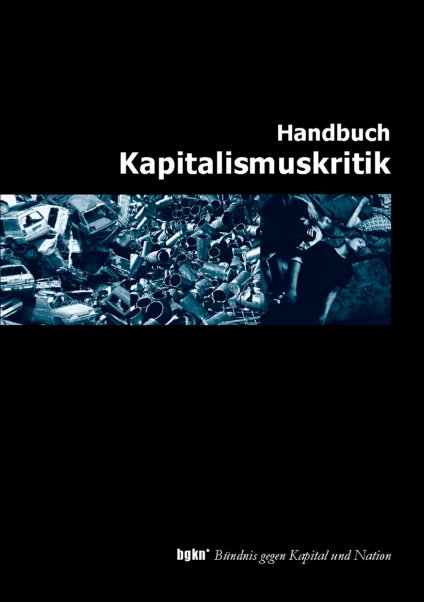 Handbuch Kapitalismuskritik, Bündnis gegen Nation und Kapital, 2008