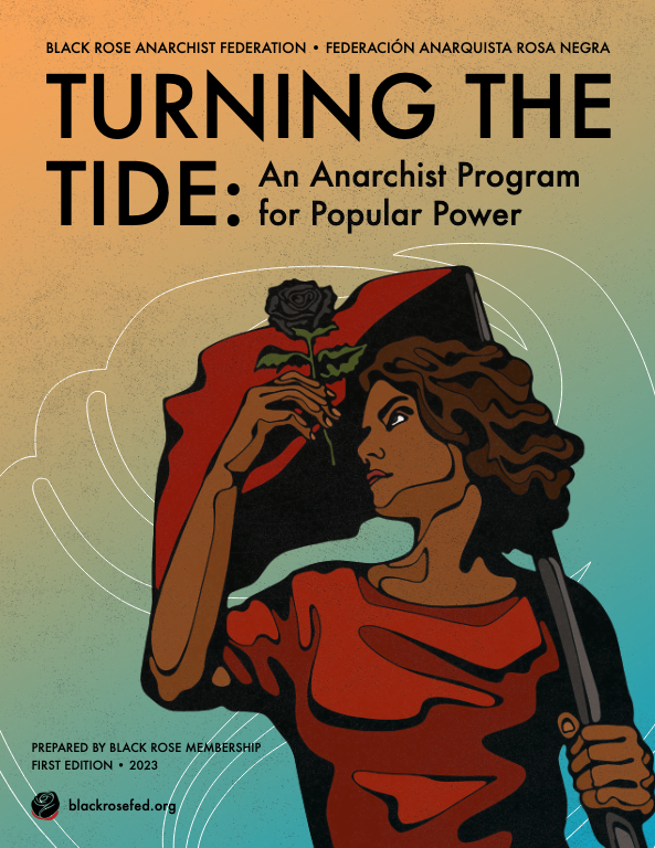 turning the tide: an anarchist program for Popular Power, Black Rose, 2023 